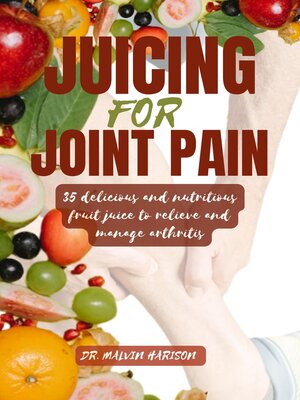 cover image of JUICING FOR JOINT PAIN